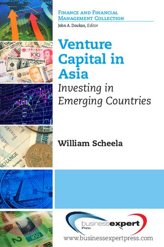 Venture Capital In Asia Investing In Emerging Countries William Scheela