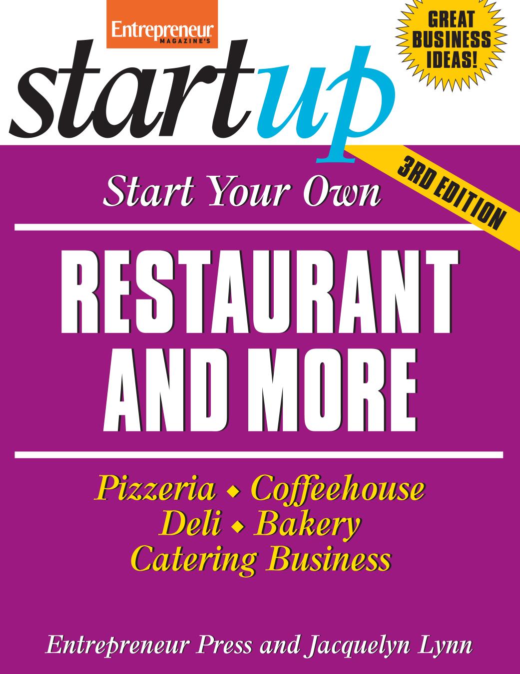 Start Your Own Restaurant Business And More Pizzeria Coffeehouse Deli Bakery Catering Business Ipro Dist Product Ii 3rd Edition Jacquelyn Lynn