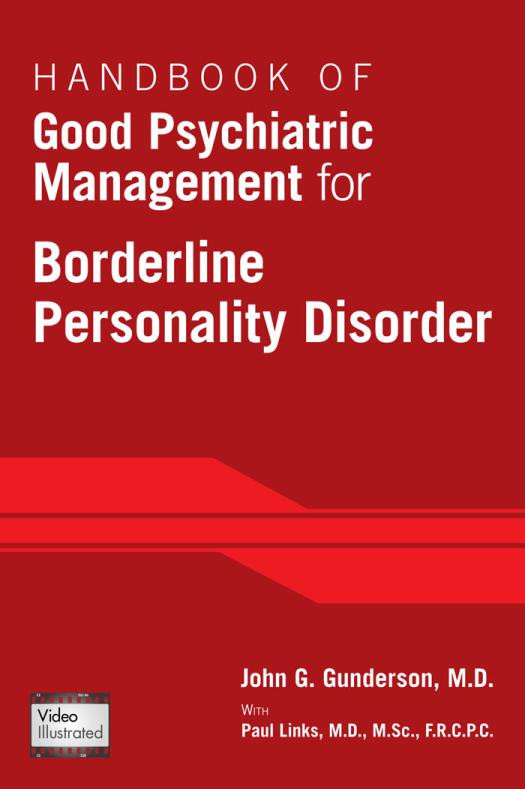 Handbook Of Good Psychiatric Management For Borderline Personality Disorder 1st Edition John G Gunderson