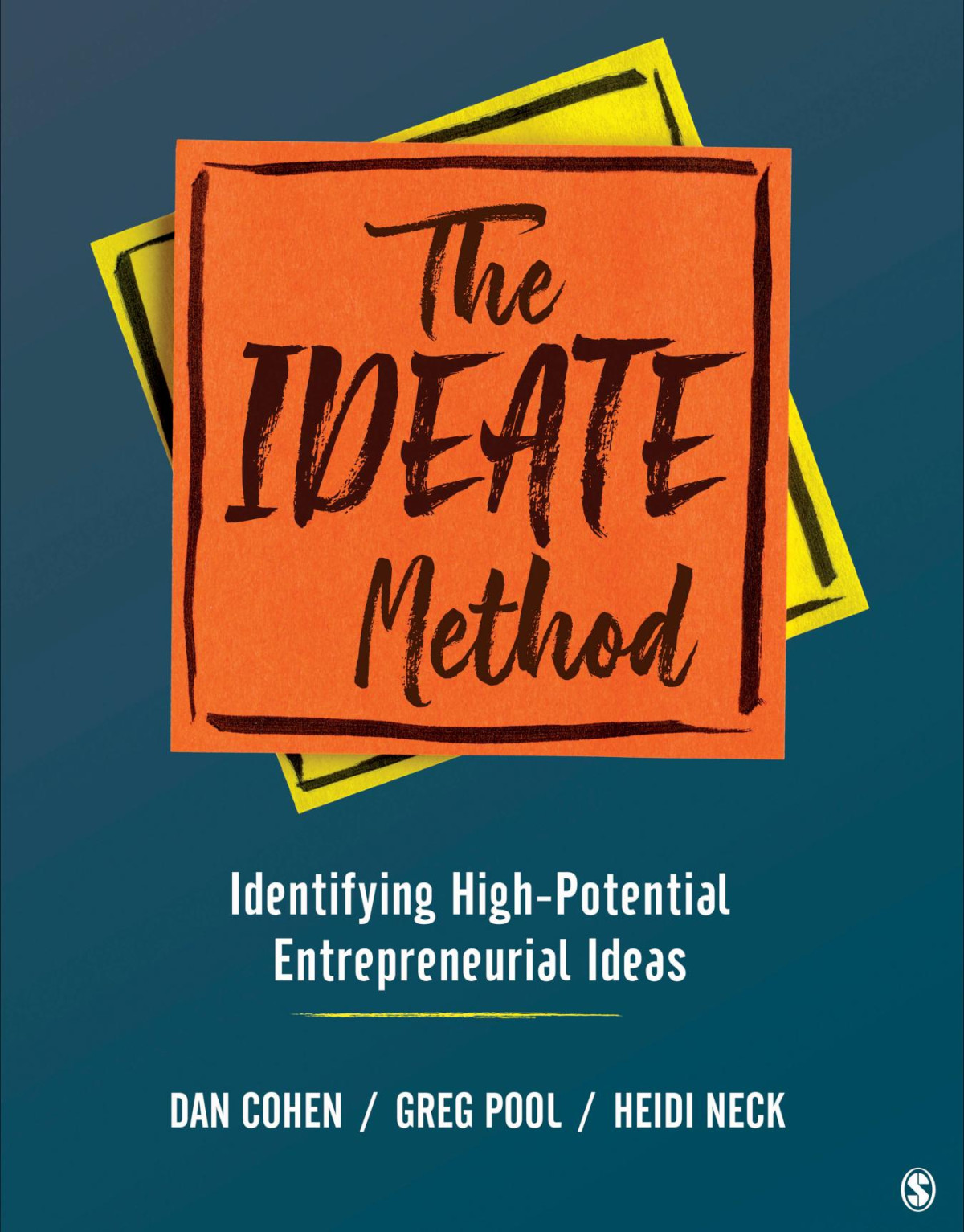 The Ideate Method Identifying Highpotential Entrepreneurial Ideas 1st Edition Daniel A Cohen