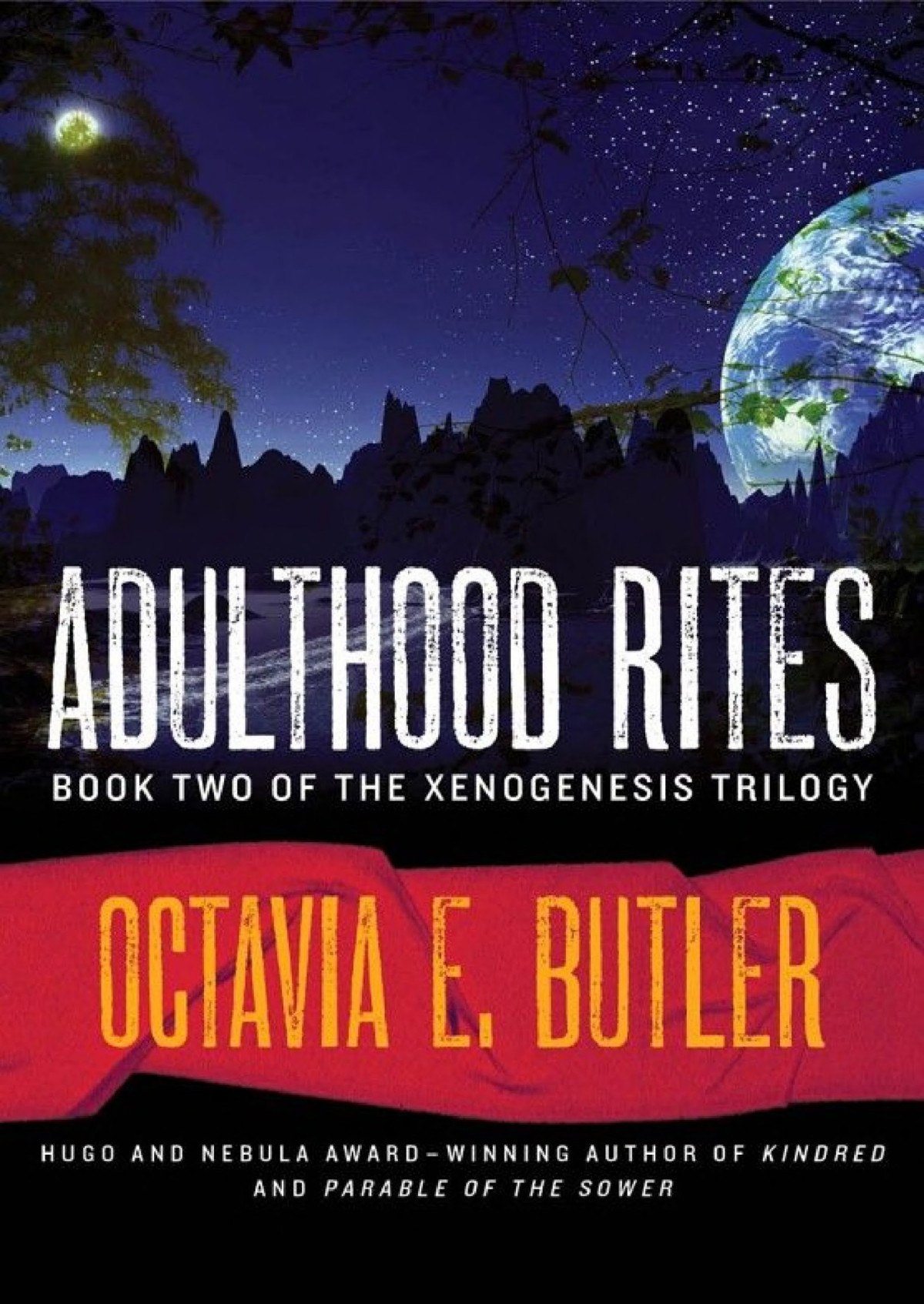 Octavia E Butler Adulthood Rites Rites Adulthood