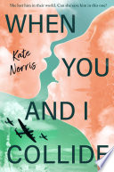 When You And I Collide Kate Norris