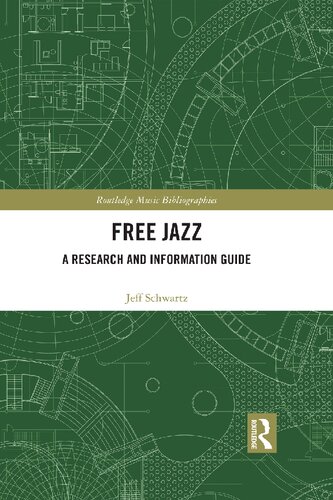 Free Jazz A Research And Information Guide Jeff Schwartz