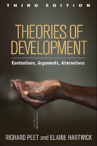 Theories Of Development Contentions Arguments Alternatives 3rd Edition Richard Peet