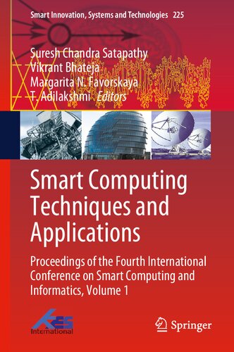 Smart Computing Techniques And Applications Proceedings Of The Fourth International Conference On Smart Computing And Informatics Volume 1 1st Edition Suresh Chandra Satapathy