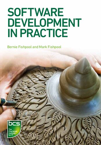 Software Development In Practice Bernie Fishpool Mark Fishpool