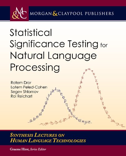 Statistical Significance Testing For Natural Language Processing Rotem Dror Author