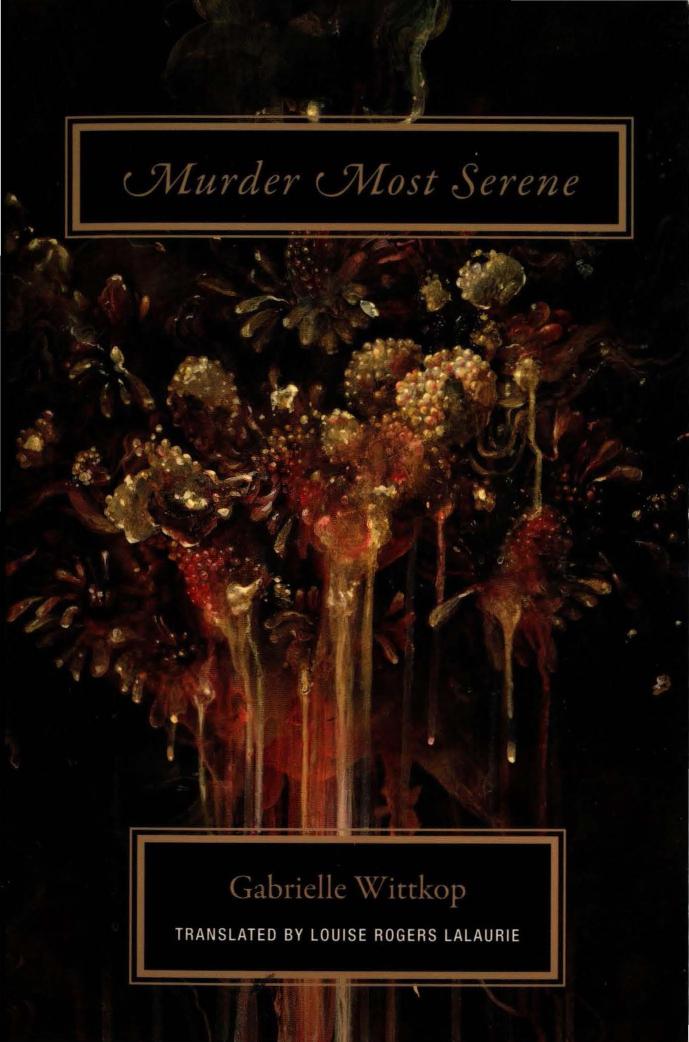 Murder Most Serene 1st Edition Gabrielle Wittkop