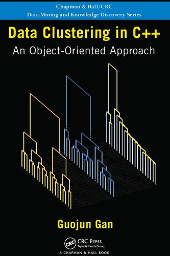 Data Clustering In C An Objectoriented Approach Guojun Gan