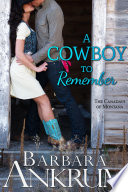 A Cowboy To Remember Barbara Ankrum