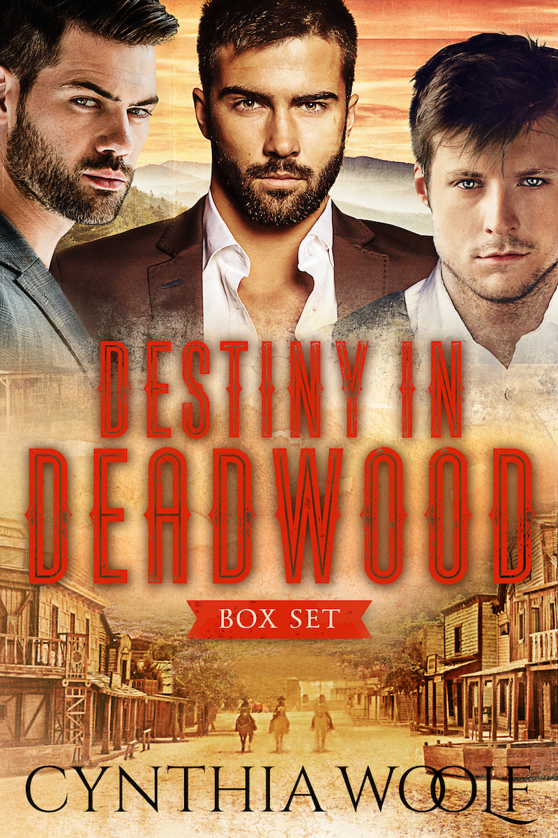 Destiny In Deadwood The Complete Series Cynthia Woolf