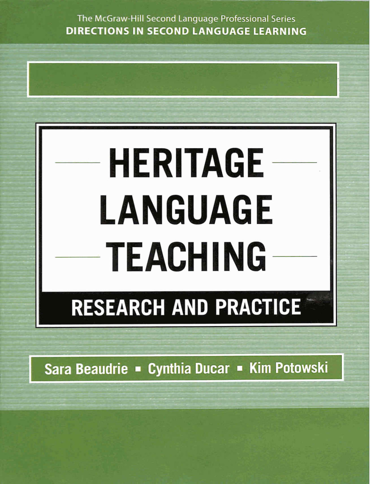 Heritage Language Teaching Research And Practice Sara Beaudrie