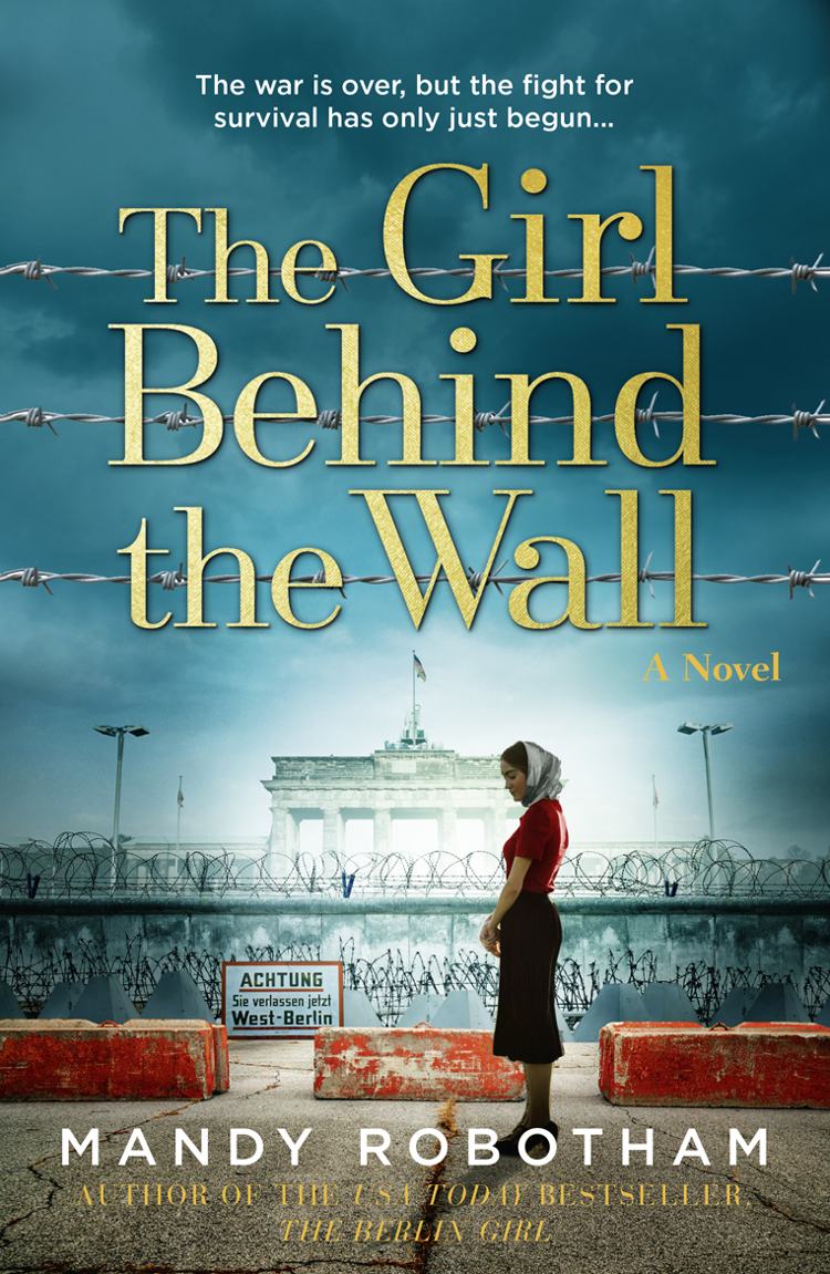The Girl Behind The Wall Mandy Robotham