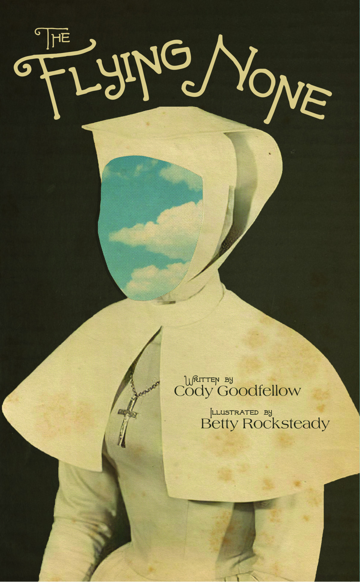 The Flying None 1st Edition Cody Goodfellow