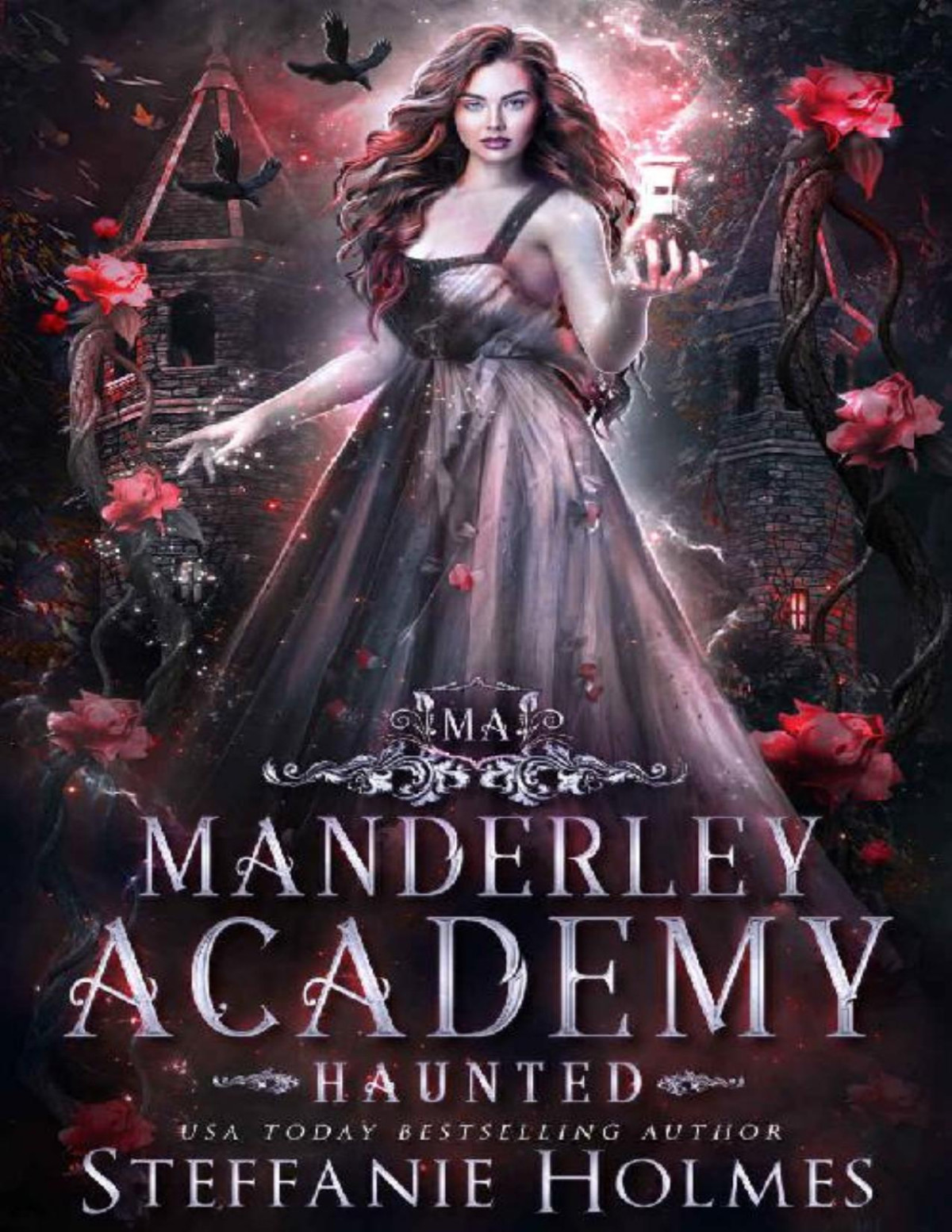 Haunted A Paranormal Reverse Harem Bully Romance Manderley Academy Book 2 Steffanie Holmes Holmes