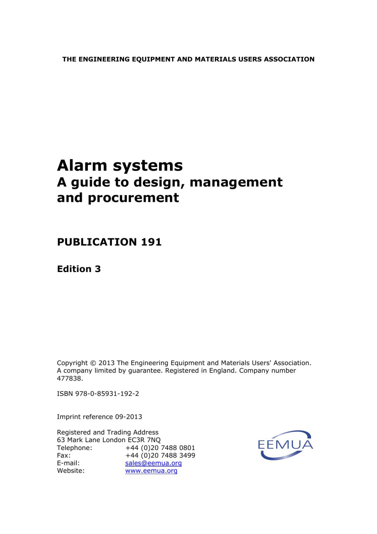Eemua 191 Alarm Systems A Guide To Design Management And Procurement Publication 191 Edition 3 3rd Edition Engineering Equipment And Materials Users Association