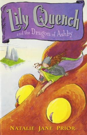 Lily Quench And The Dragon Of Ashby Prior Natalie Jane