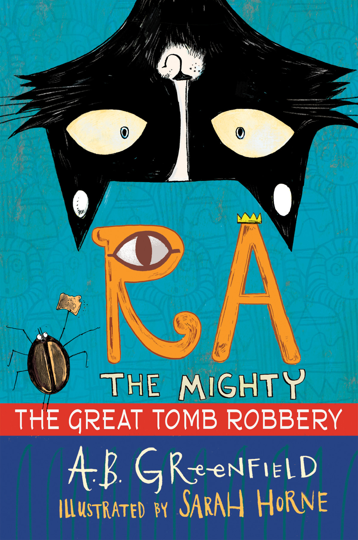 The Great Tomb Robbery A B Greenfield Greenfield A B