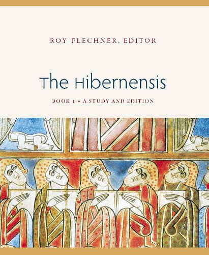 The Hibernensis Volume 1 A Study And Edition Roy Flechner Author