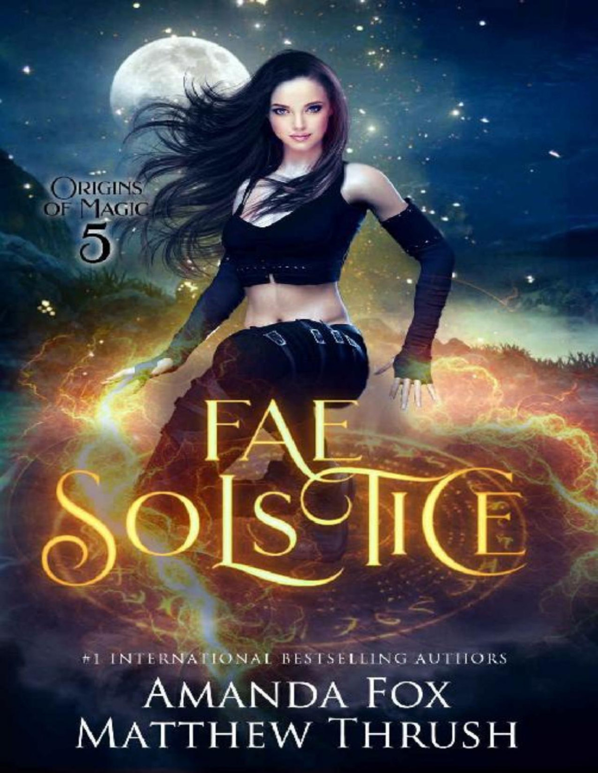 Fae Solstice An Urban Fantasy Fae Romance Origins Of Magic Book 5 Amanda Fox Matthew Thrush Fox