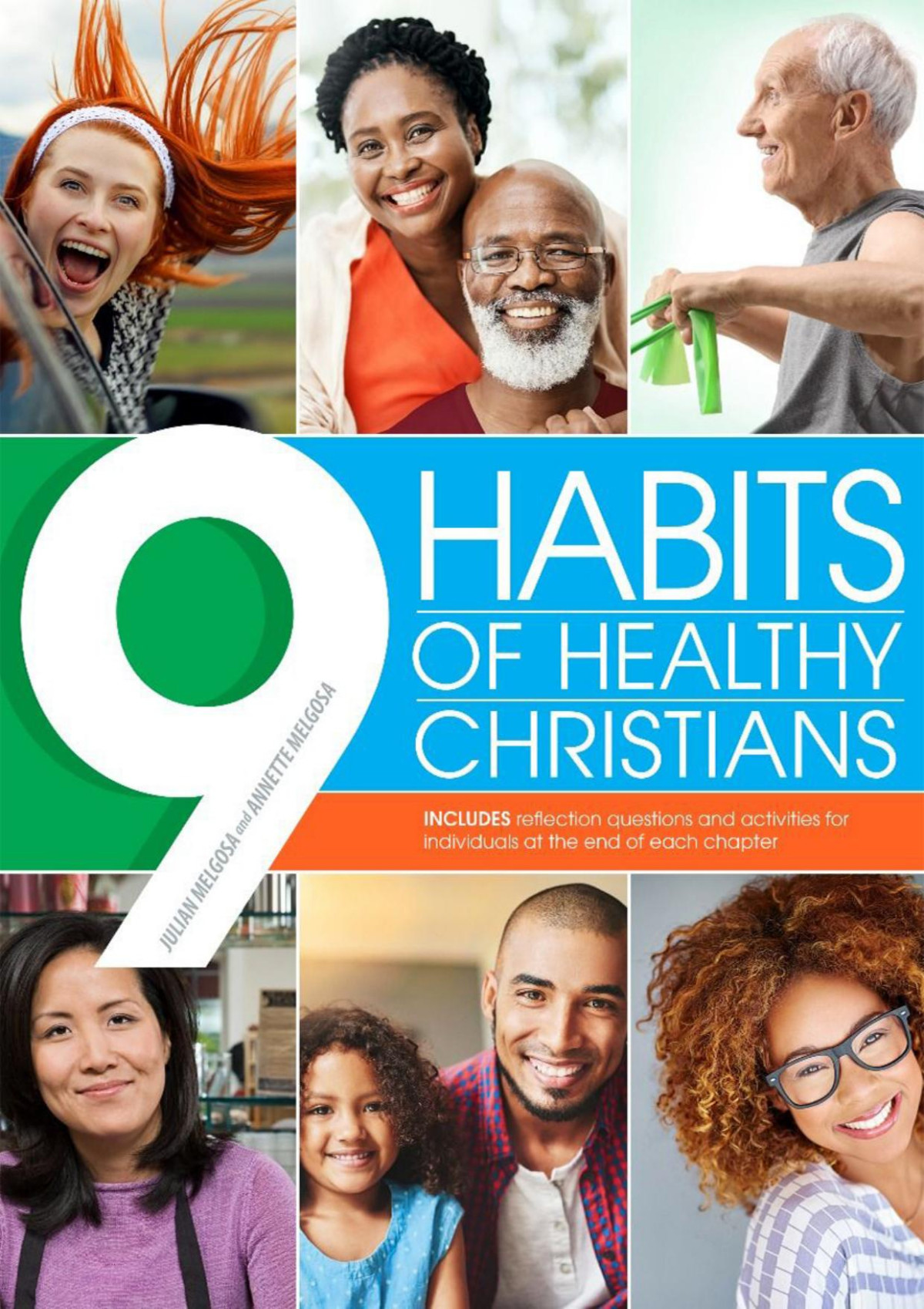 9 Habits Of Healthy Christians Julian Melgosa Annette Melgosa