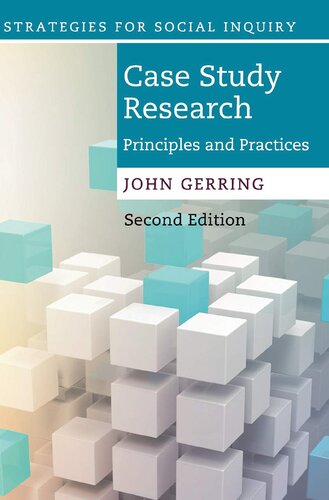 Case Study Research Principles And Practices 2nd Edition John Gerring