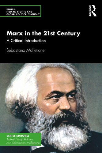 Marx In The 21st Century A Critical Introduction Sebastiano Maffettone