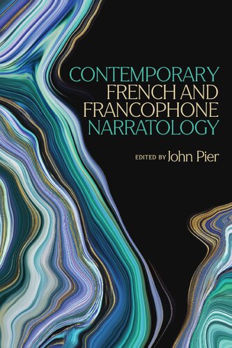 Contemporary French And Francophone Narratology Illustrated John Pier Editor