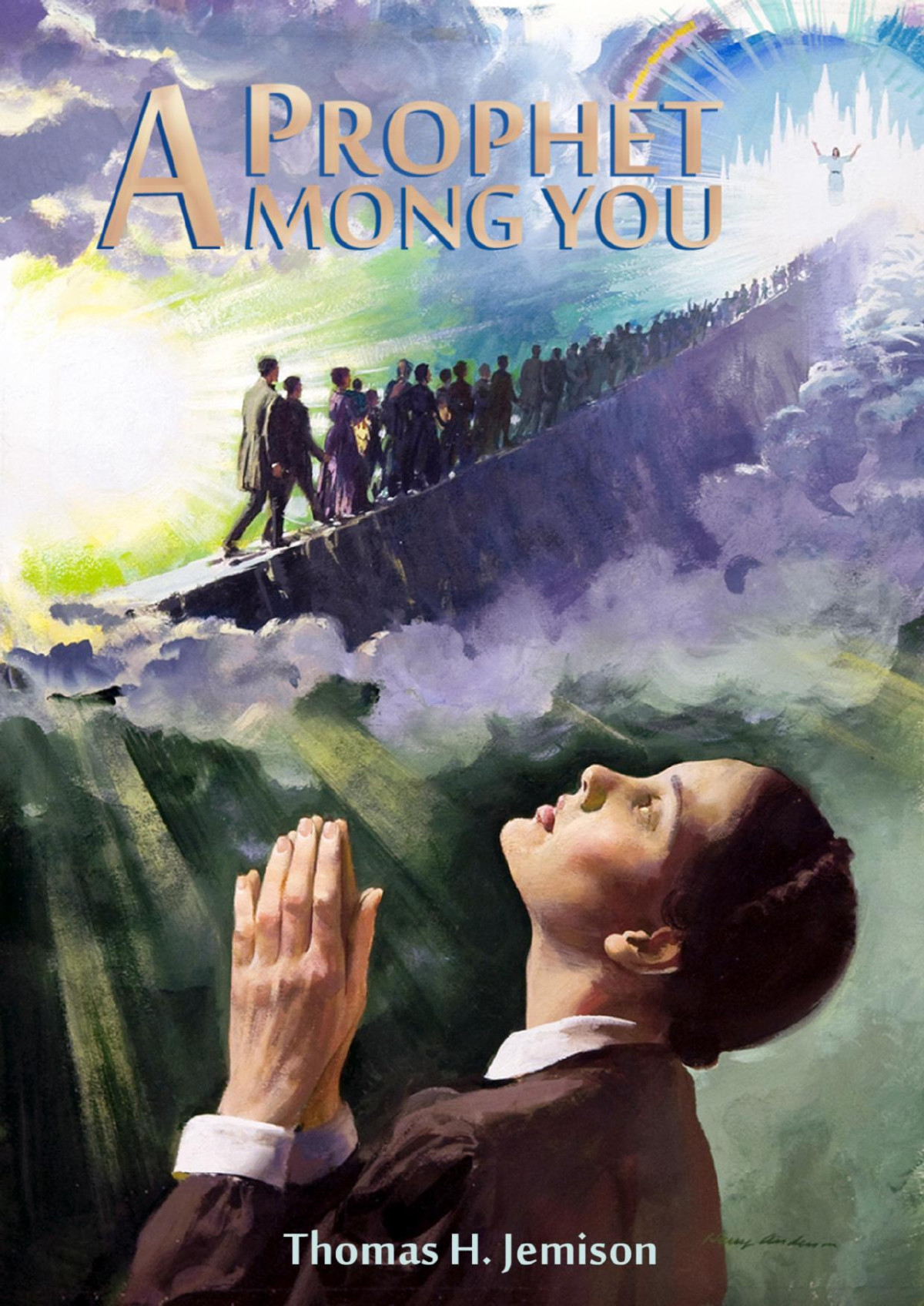 A Prophet Among You Thomas H Jemison