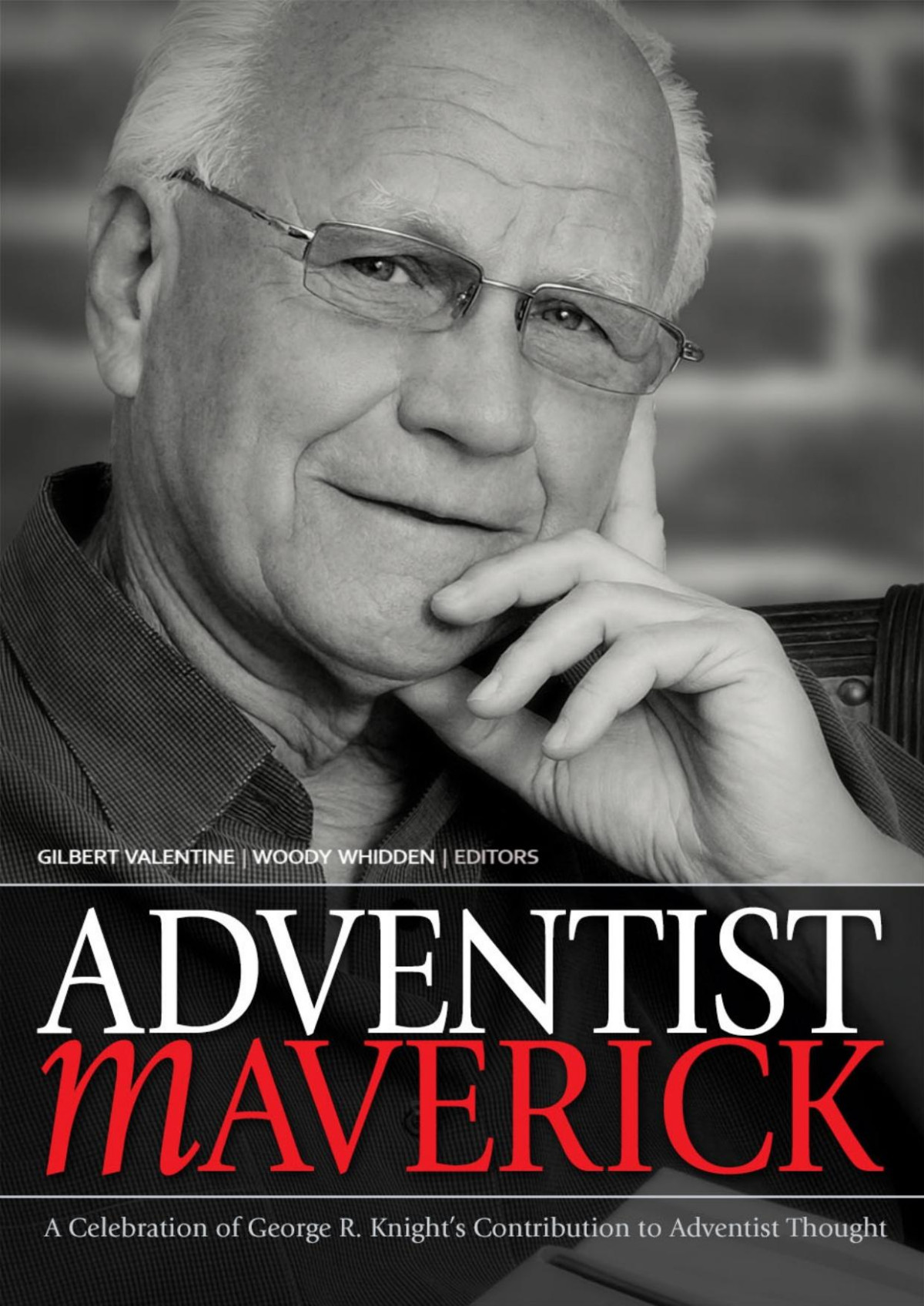 Adventist Maverick Gilbert M Valentine