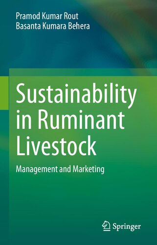 Sustainability In Ruminant Livestock Management And Marketing Pramod Kumar Rout