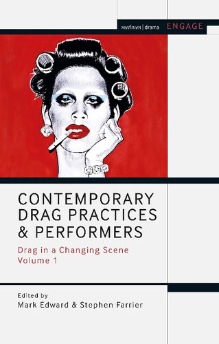 Contemporary Drag Practices And Performers Mark Edward Editor