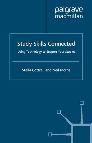 Study Skills Connected Using Technology To Support Your Studies 2012th Edition Stella Cottrell