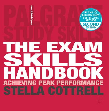 The Exam Skills Handbook Achieving Peak Performance 2nd Edition Stella Cottrell