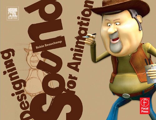 Designing Sound For Animation Robin Beauchamp