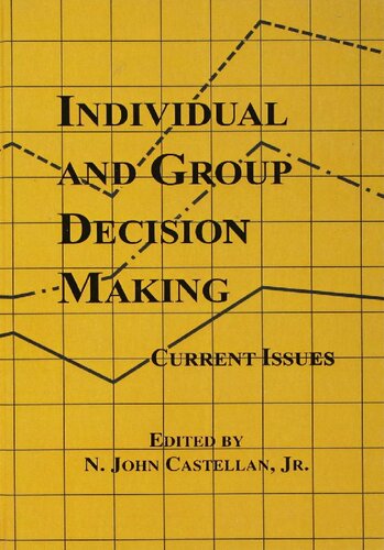 Individual And Group Decision Making Current Issues N John Castellan Jr
