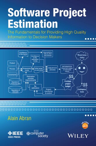 Software Project Estimation The Fundamentals For Providing High Quality Information To Decision Makers 1st Edition Alain Abran