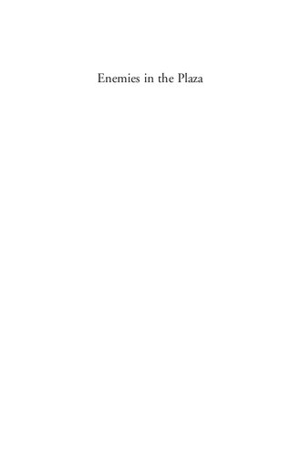 Enemies In The Plaza Urban Spectacle And The End Of Spanish Frontier Culture 14601492 The Middle Ages Series Thomas Devaney
