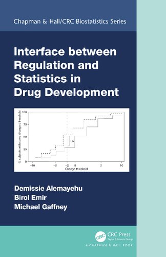 Interface Between Regulation And Statistics In Drug Development 1st Edition Demissie Alemayehu