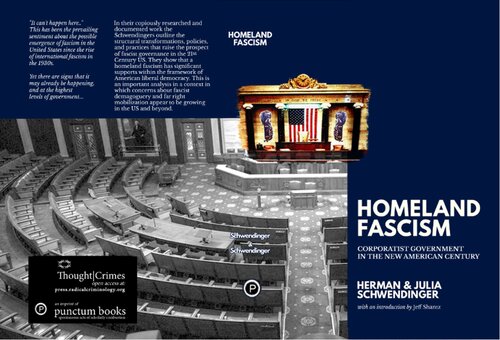 Homeland Fascism Corporatist Government In The New American Century Herman Schwendinger