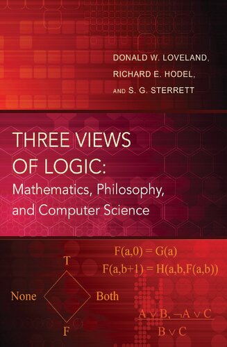 Three Views Of Logic Mathematics Philosophy And Computer Science Illustrated Donald W Loveland