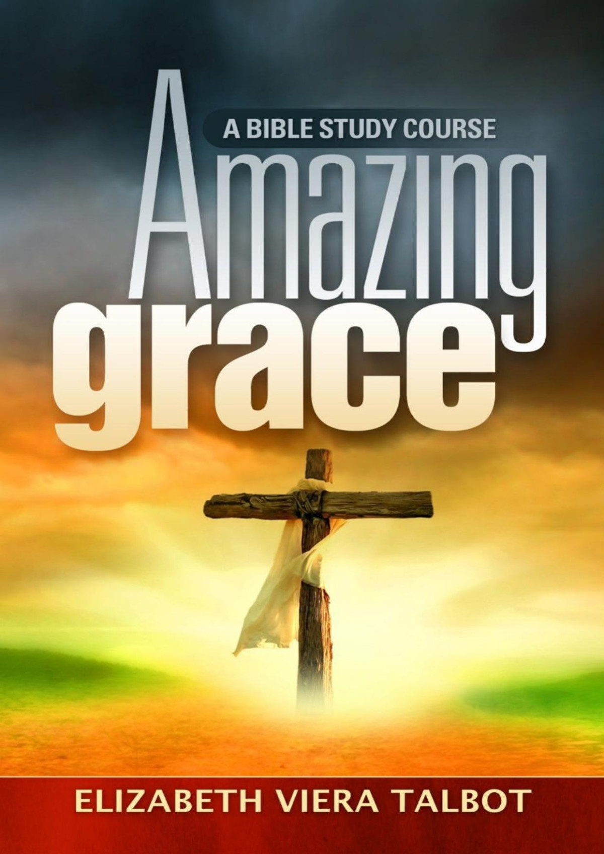 Amazing Grace Elizabeth Viera Talbot