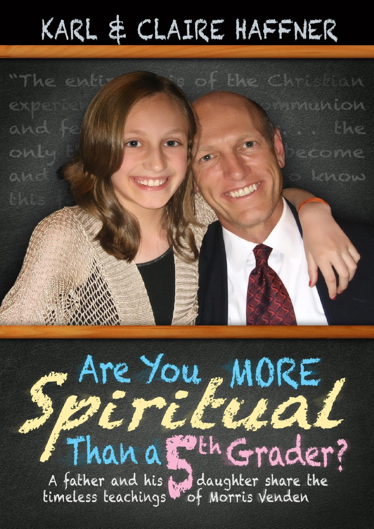 Are You More Spiritual Than A 5th Grader Karl Claire Haffner