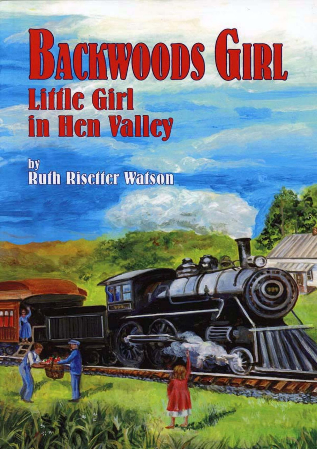 Backwoods Girl Ruth Risetter Watson