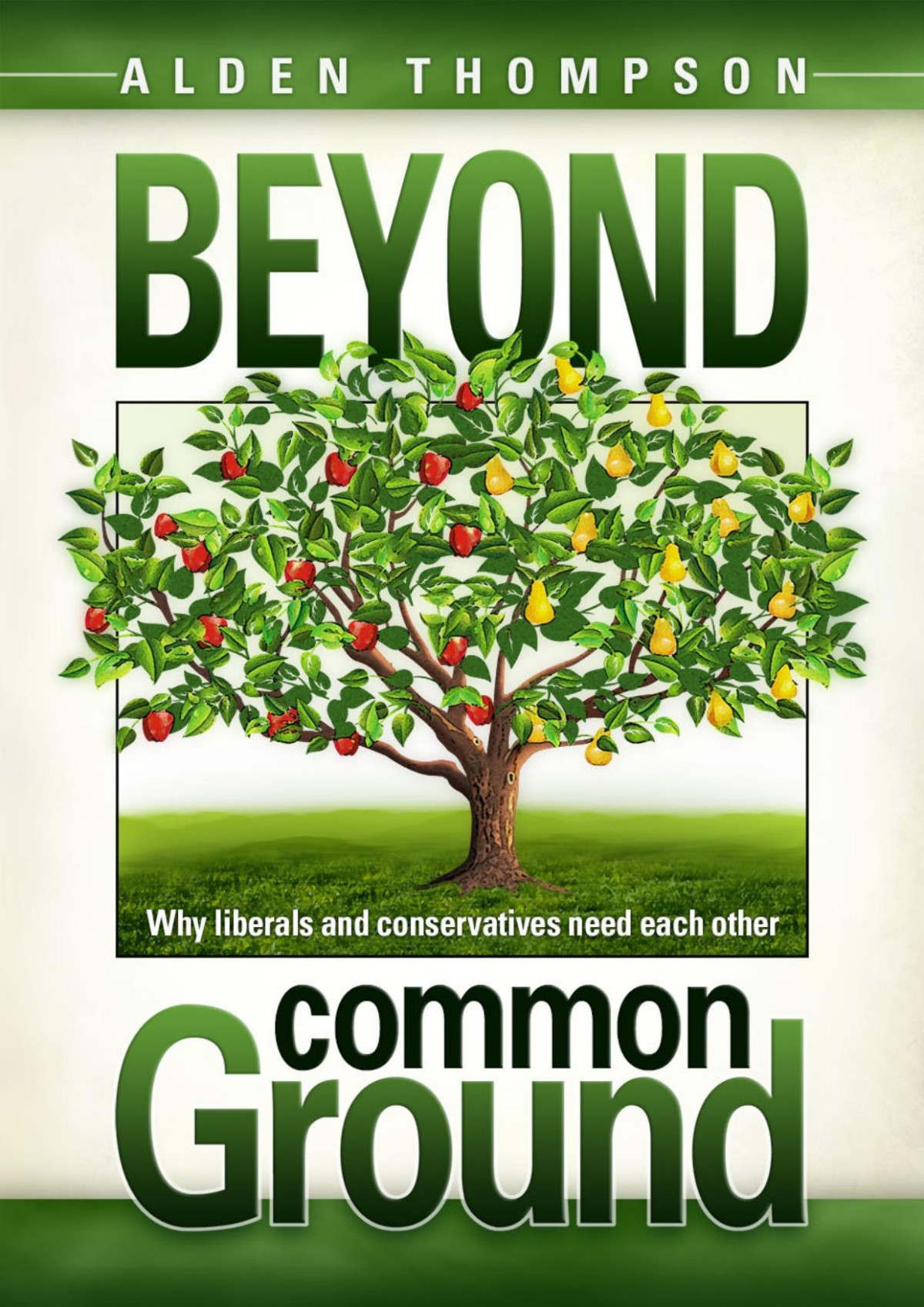 Beyond Common Ground Alden Thompson