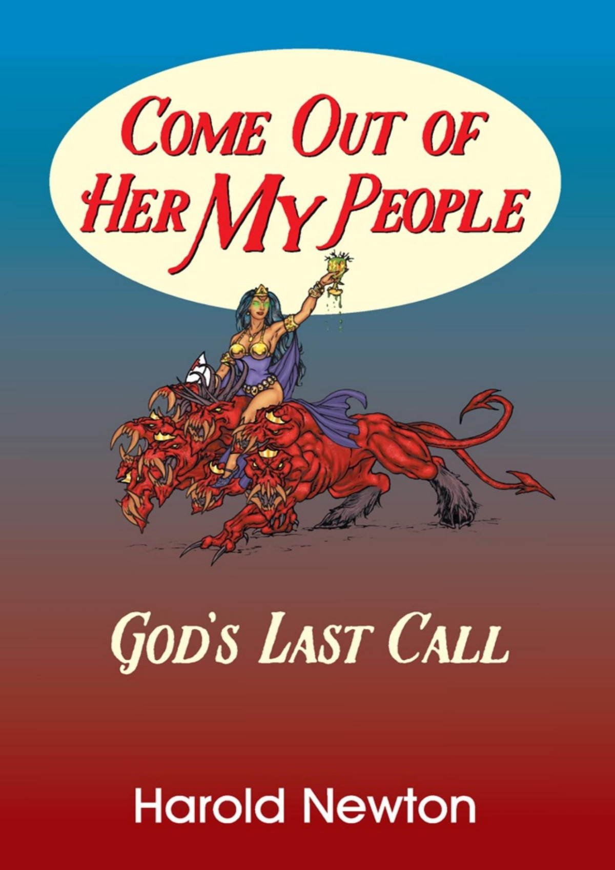 Come Out Of Her My People Harold Newton