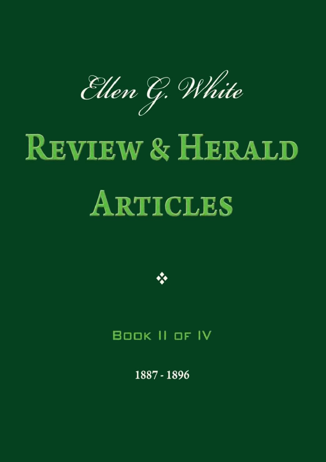 Ellen G White Review And Herald Articles Book Ii Of Iv Ellen G White