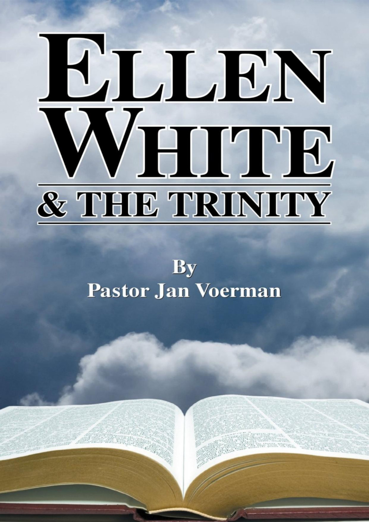 Ellen White The Trinity Jan Voerman