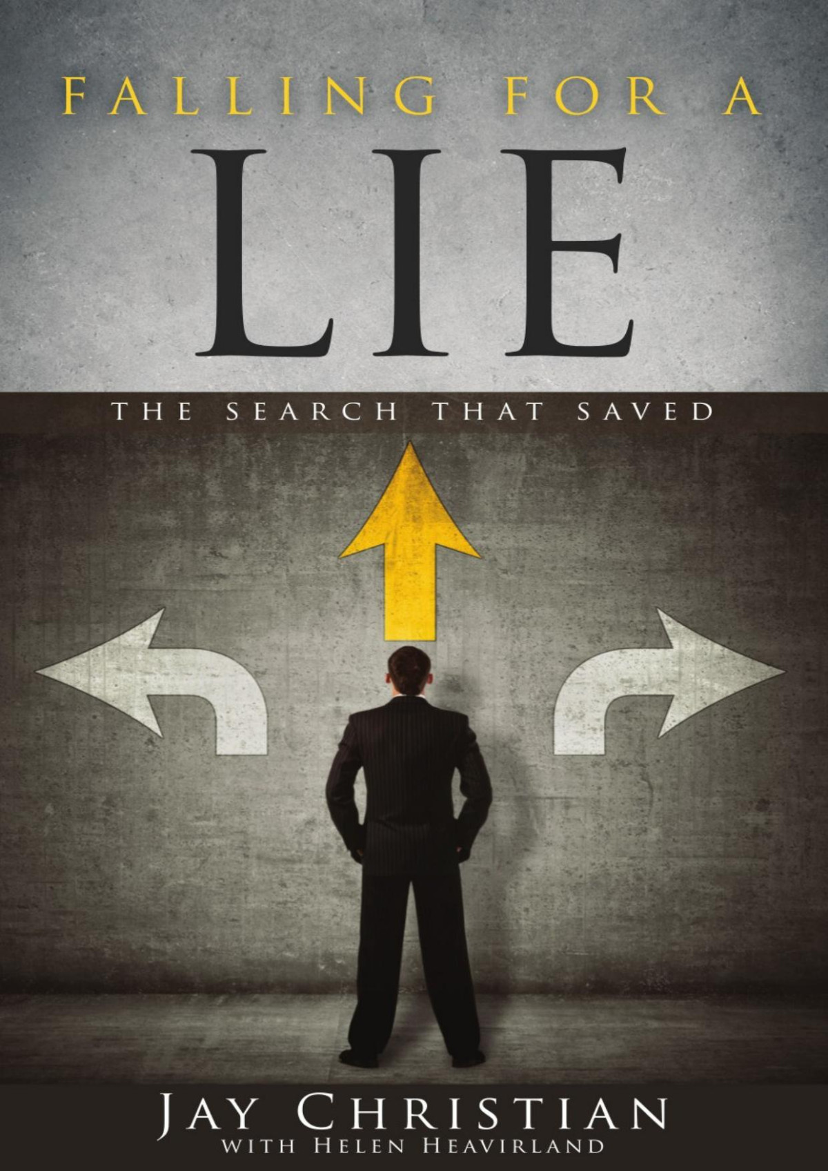Falling For A Lie Jay Christian