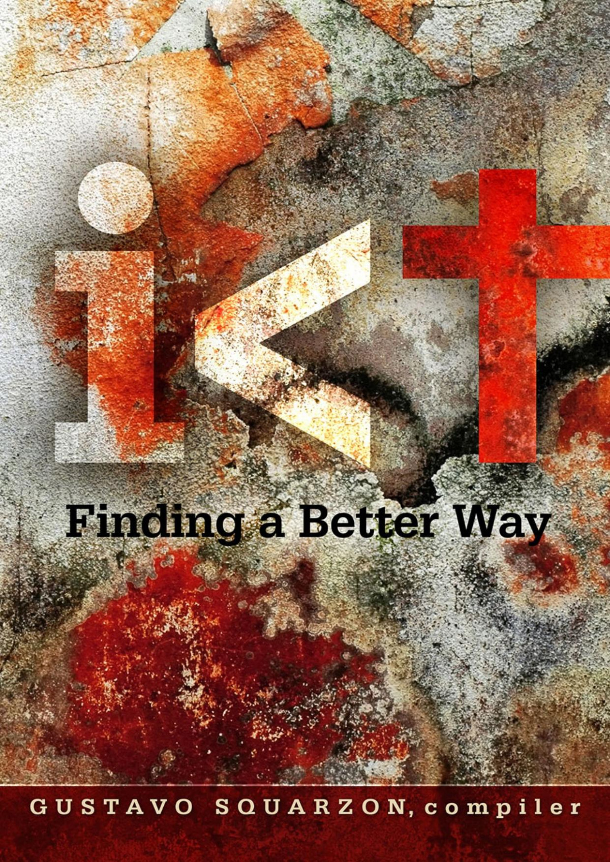 Finding A Better Way Gustavo Squarzon